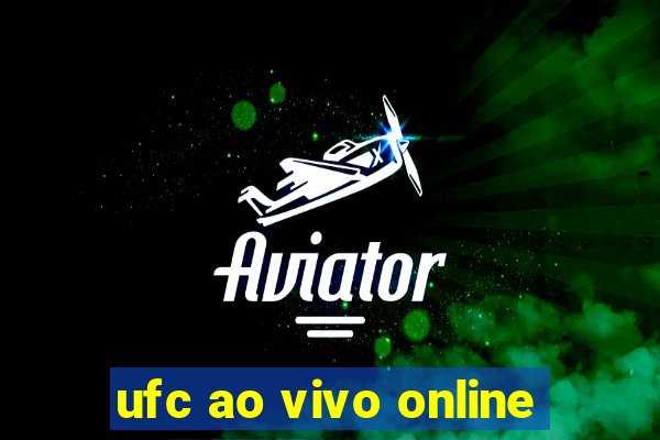 ufc ao vivo online